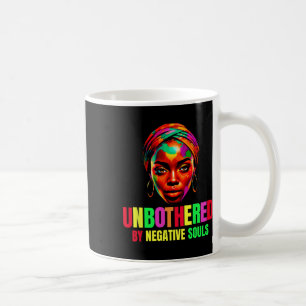 Taza De Café Unas almas negativas no molestan a las decididamen