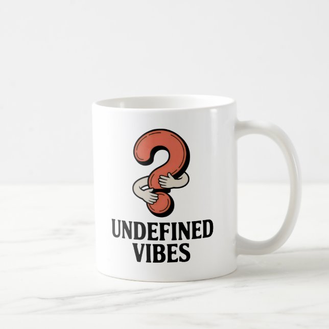 Taza De Café Undefined Vibes | Funny Hugging Question Mark  (Derecha)