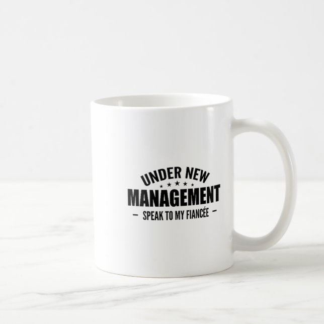 Taza De Café Under New Management Speak To My Fiancée - Future  (Derecha)