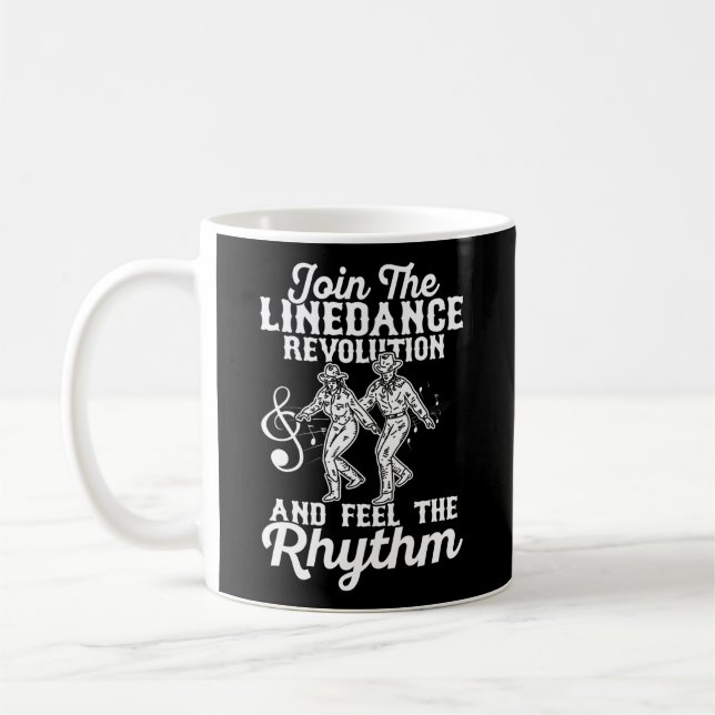 Taza De Café Únete a Linedance Revolution Country Music Wester (Izquierda)