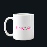 Taza De Café "Unicorn" minimalista rosa fucsia blanco<br><div class="desc">"Unicorn" minimalista rosa fucsia blanco Taza de café,  taza</div>