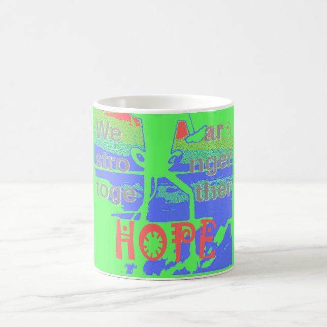 Taza De Café Unidos en la esperanza: Más fuerte juntos - Estado (Centro)