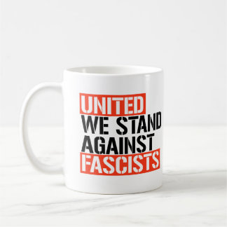 Taza De Café Unidos nos oponemos a los fascistas