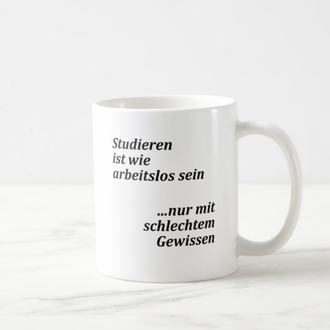 Taza De Café Unispruch "mit schlechtem Gewissen"  Studenten (Derecha)