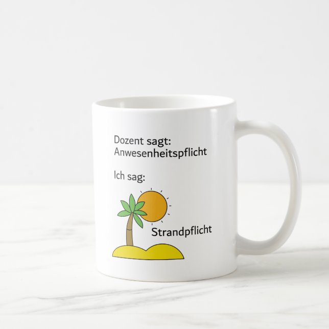 Taza De Café Unispruch "Strandpflicht" Geschenk, Studenten (Derecha)