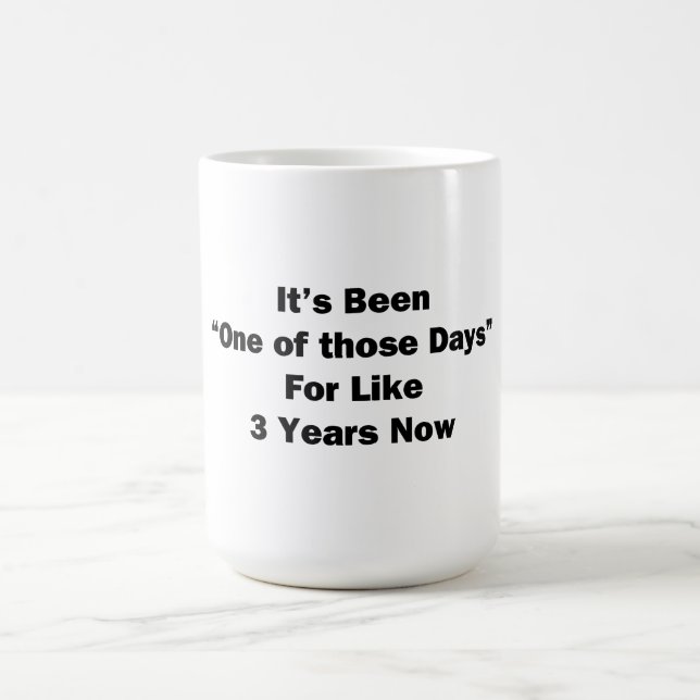 Taza De Café Uno de esos días (Centro)