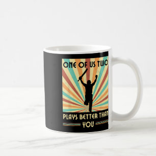 Taza De Café Uno De Los Dos Juega Mejor Que Tú Cricket 2