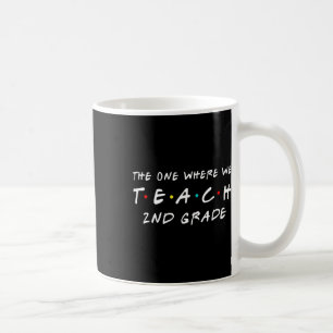 Taza De Café Uno donde enseñamos a profesores de 2º grado