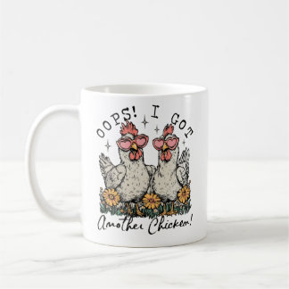 Taza De Café ¡Ups! Tengo Otro Pollo - Divertido Chicken Lover