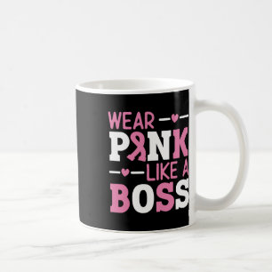 Taza De Café Usa El Rosa Como Un Jefe Cinta Rosa Cáncer De Mama