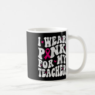 Taza De Café Usa Rosa Para Mi Maestra Conciencia Sobre El Cánce