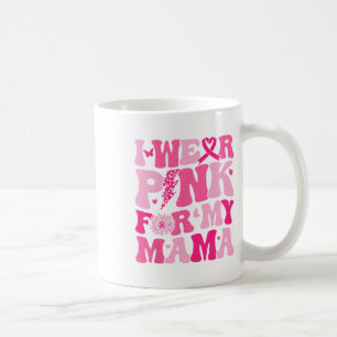 Taza De Café Usa Rosa Para Mi Mamá La Conciencia Sobre El Cánce
