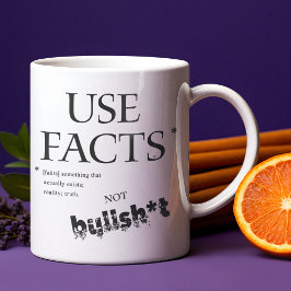 TAZA DE CAFÉ USAR HECHOS REALITY VERDAD NO BULLSH*