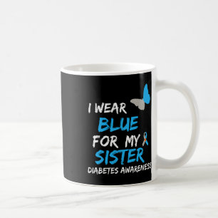 Taza De Café Uso Azul Para Mi Hermana Diabetes Sensibilización 