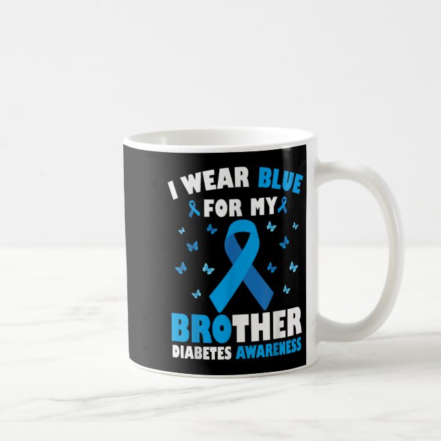 Taza De Café Uso Azul Para Mi Hermano Diabetes Conciencia T1d (Derecha)