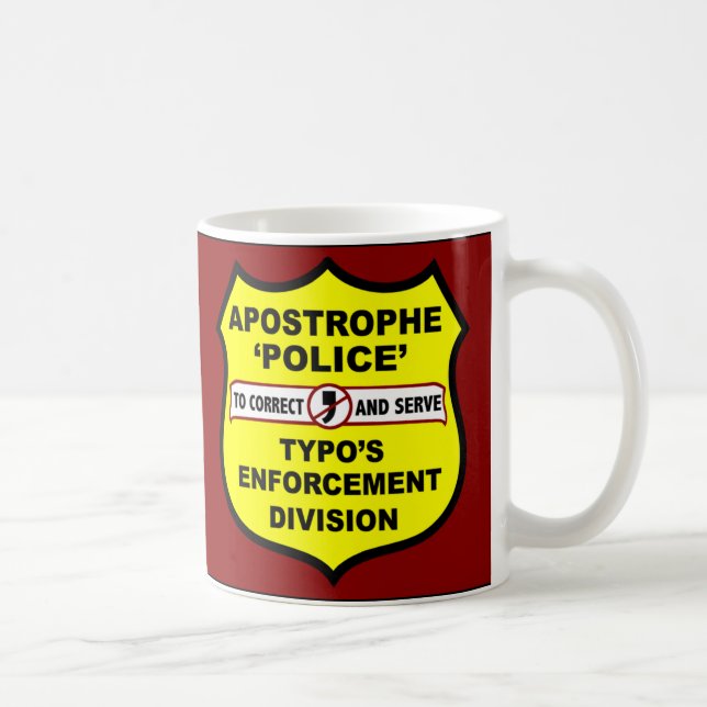 Taza De Café Uso erróneo del apóstrofe de la policía de la (Derecha)