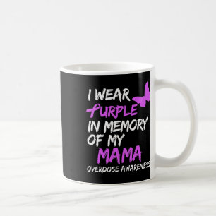 Taza De Café Uso Morado En Memoria De Mi Mamá Con La Sobredosis