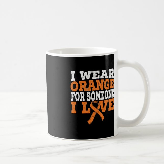 Taza De Café Uso Naranja Para Alguien Que Me Encanta La Leucemi (Derecha)