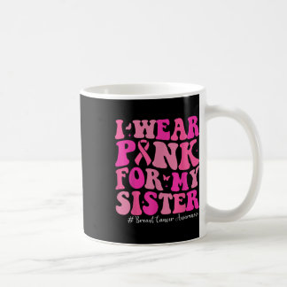 Taza De Café Uso Rosa Para Concienciar A Mi Hermana Sobre El Cá