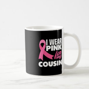 Taza De Café Uso Rosa Para Concienciar A Mi Primo Sobre El Cánc