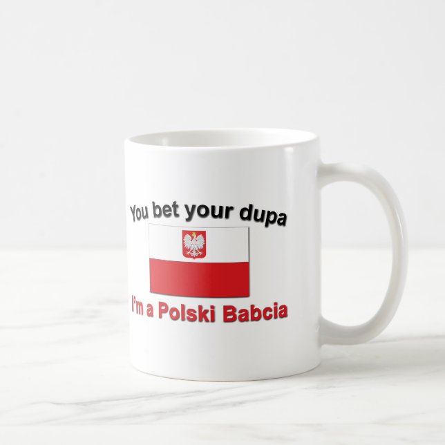 Taza De Café Usted apostó su Dupa… Babcia (Derecha)