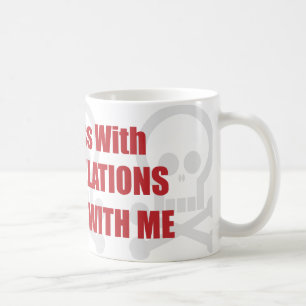 Taza De Café Usted ensucia con relaciones públicas que usted