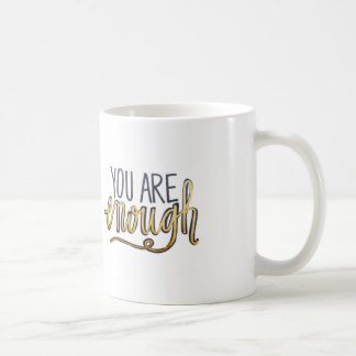 Taza De Café Usted es bastante