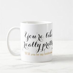 Taza De Café Usted es como voluntad realmente bonita que usted