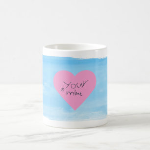 Taza De Café "Usted es el mío" la parte más pequeña
