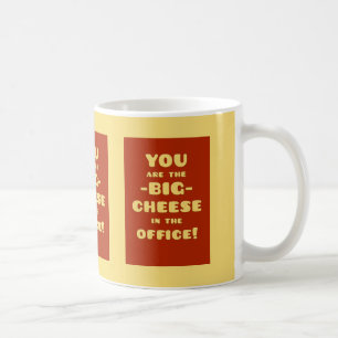 Taza De Café Usted es el QUESO GRANDE en la oficina