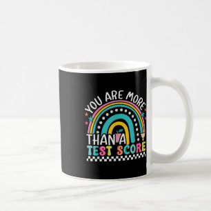 Taza De Café Usted Es Más Que Un Test Score Rainbow Test Day Te
