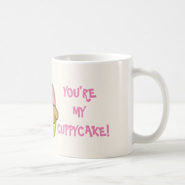 Taza De Café ¡Usted es mi Cuppycake! (Derecha)