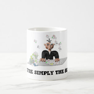 Taza De Café Usted es simplemente el mejor. Texto personalizado