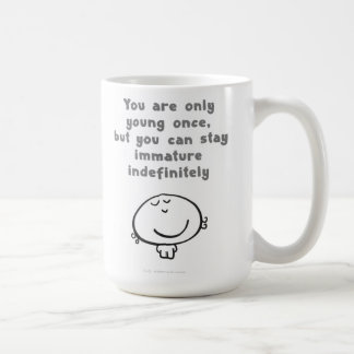 Taza De Café "Usted es solamente joven una vez "
