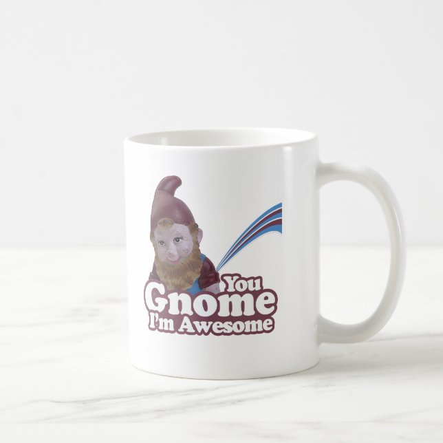 Taza De Café usted gnomo soy impresionante (Derecha)