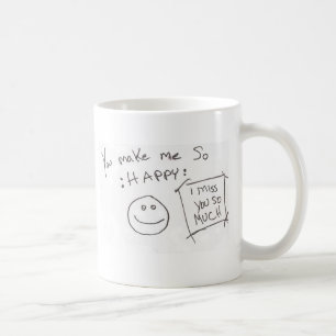 Taza De Café Usted me hace tan: FELIZ: le falto tanto