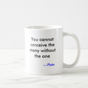 Taza De Café Usted no puede concebir el muchos sin el, -…