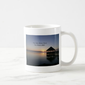 Taza De Café Usted puede nunca tener demasiado Outer Banks