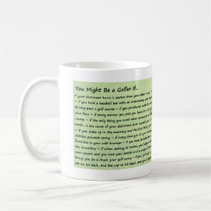 Taza De Café Usted puede ser que sea golfista si…
