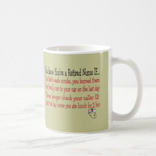 Taza De Café Usted sabe que usted es ENFERMERA JUBILADA SI…