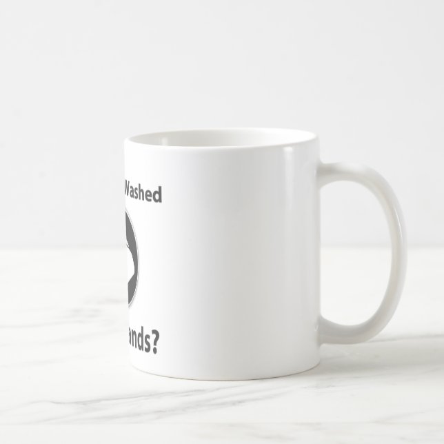 Taza De Café ¿Usted se ha lavado las manos? (Derecha)