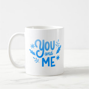 TAZA DE CAFÉ USTED Y YO