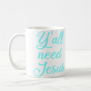 Taza De Café Ustedes Necesitan a Jesús