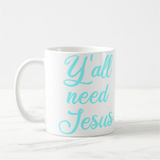 Taza De Café Ustedes Necesitan a Jesús