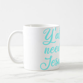 Taza De Café Ustedes Necesitan a Jesús