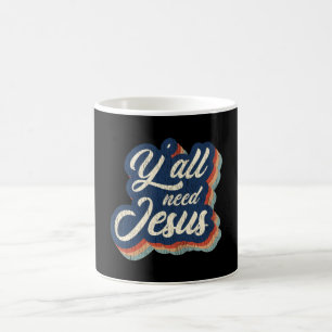 Taza De Café Ustedes Necesitan a Jesús Regalo Divertido Cristia