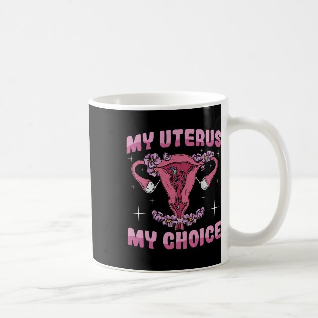 Taza De Café Uterus Mi Elección Ovario Cirugía Uterus Hysterect (Derecha)