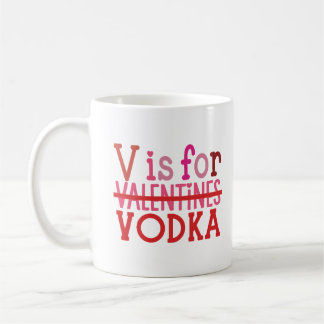 Taza De Café V Es Para Los Amantes Del Humor De Vodka