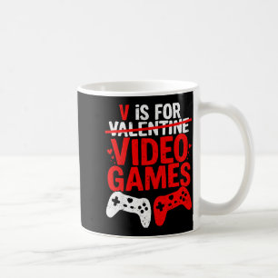 Taza De Café V es para Video Juegos Divertidos San Valentín Chi