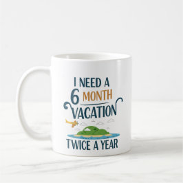 Taza De Café Vacaciones de 6 meses